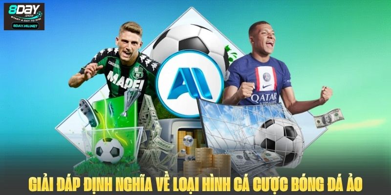 Giải đáp định nghĩa về loại hình cá cược bóng đá ảo