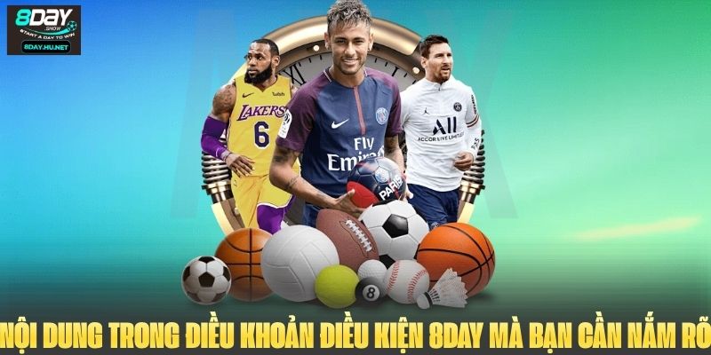 Nội dung trong điều khoản điều kiện 8DAY mà bạn cần nắm rõ
