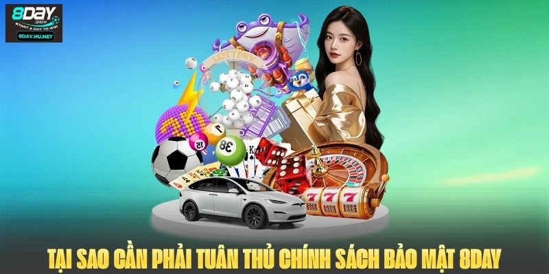 Tại sao cần phải tuân thủ chính sách bảo mật 8DAY